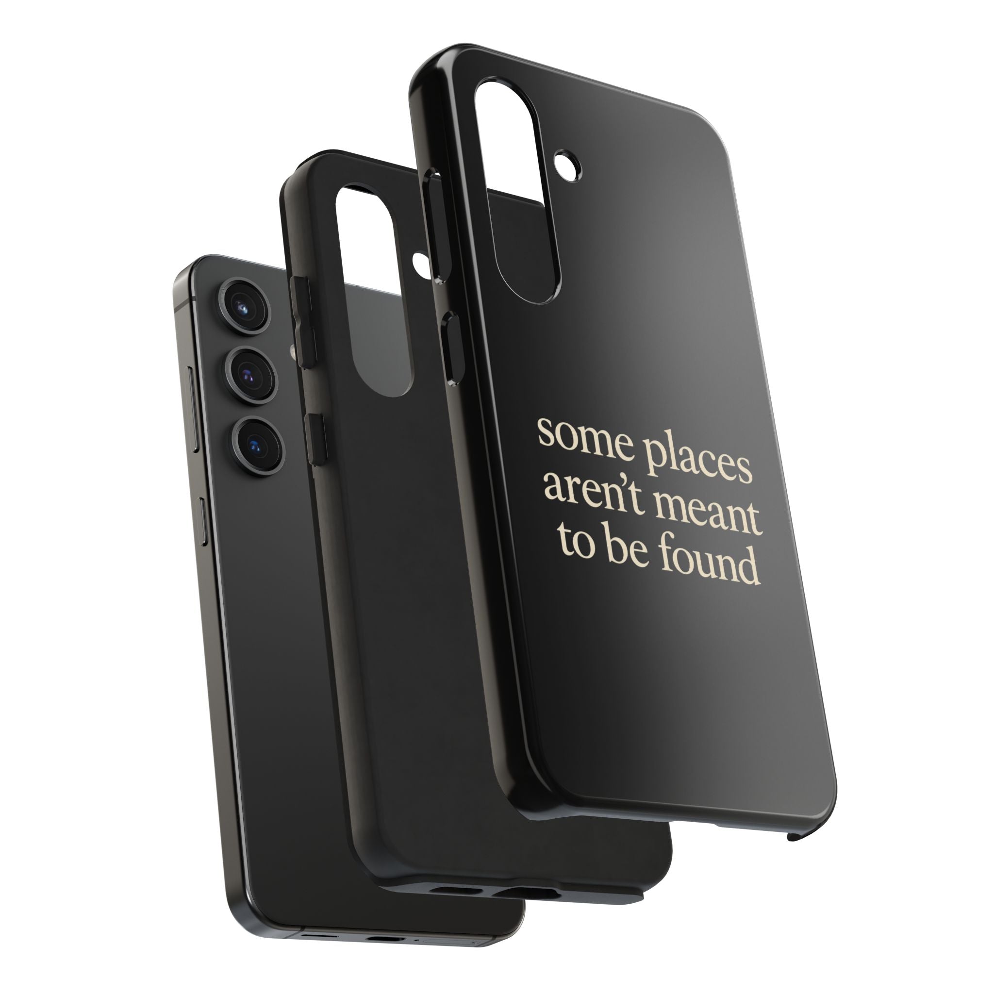 Some Places Aren't Meant To Be Found Phone Case