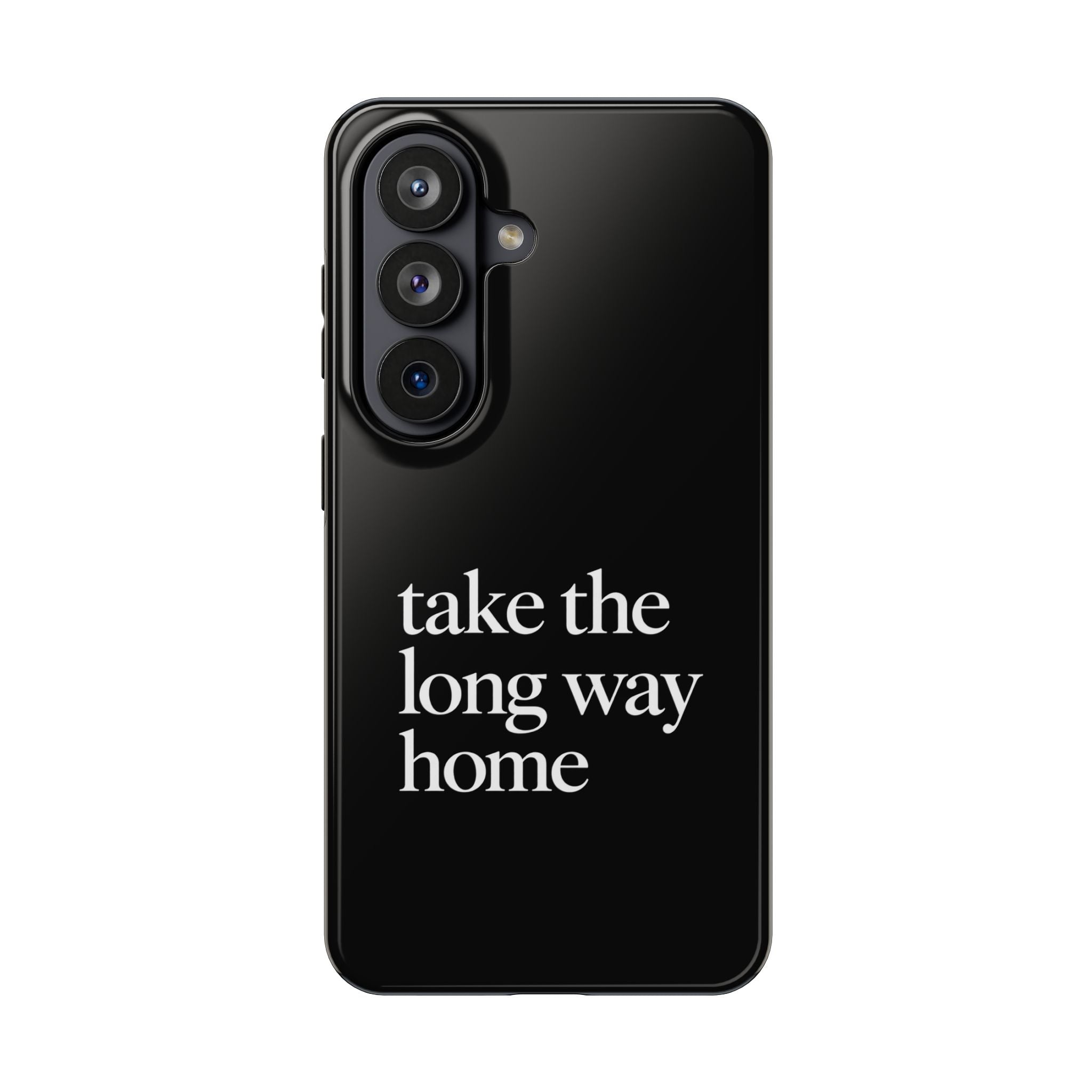 Take The Long Way Home Phone Case
