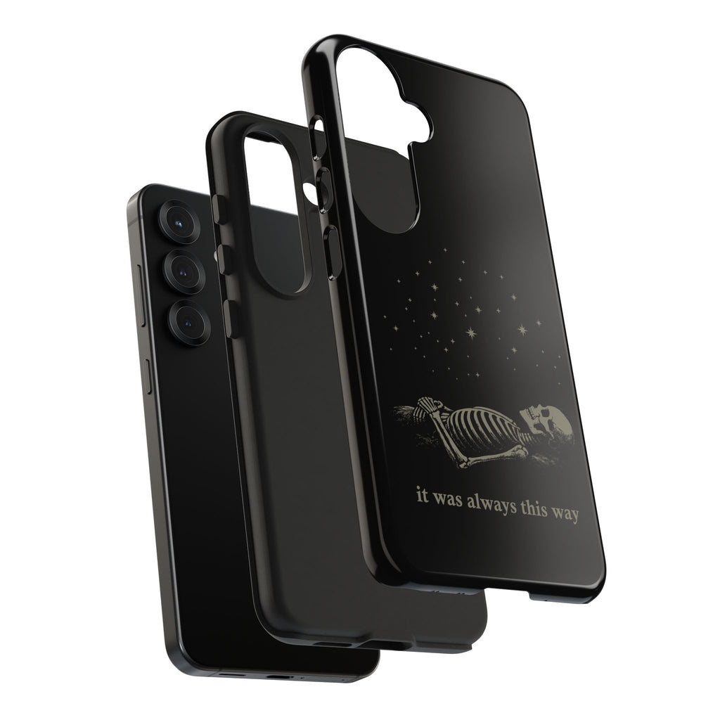It Was Always This Way Tough Phone Cases