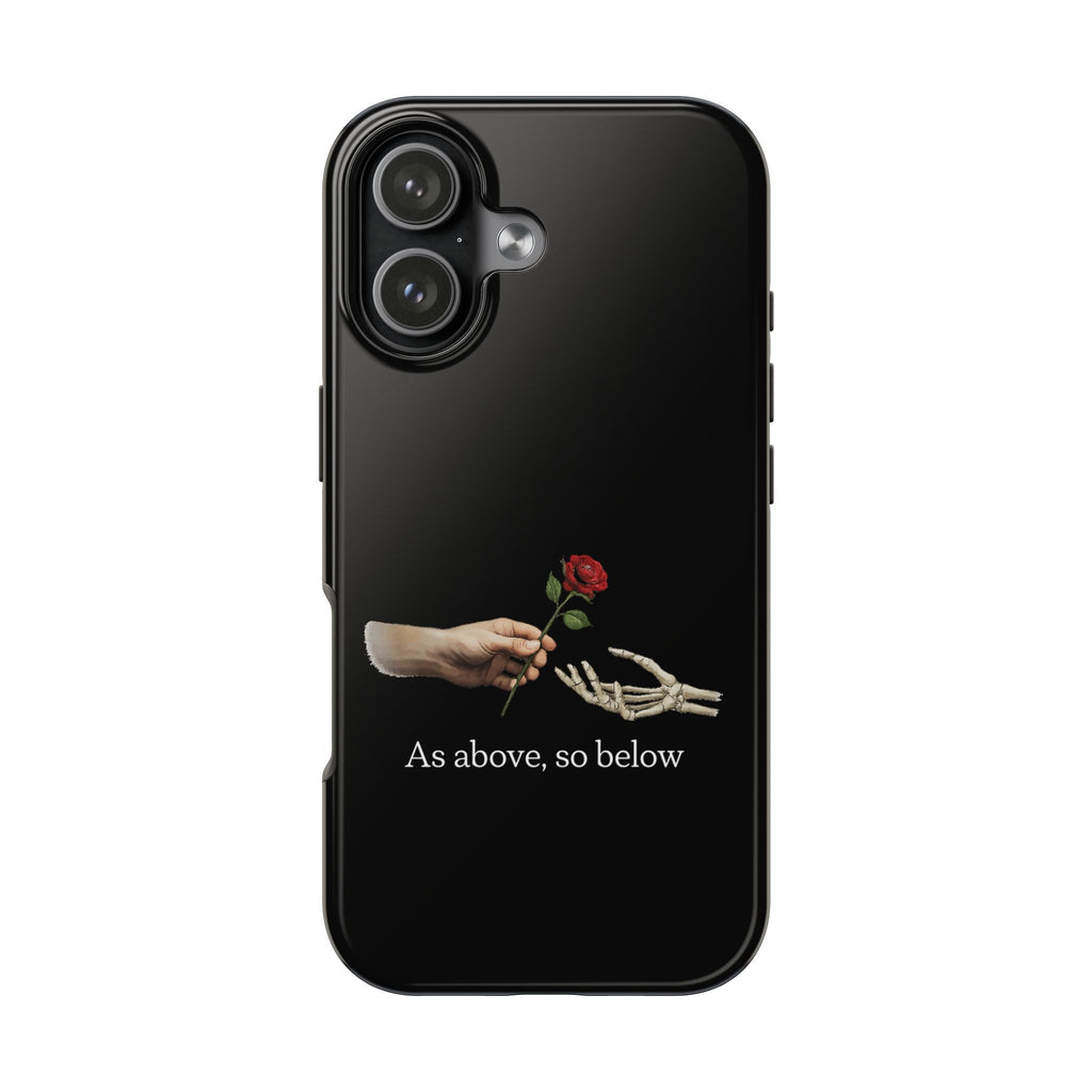 As Above, So Below Phone Cases