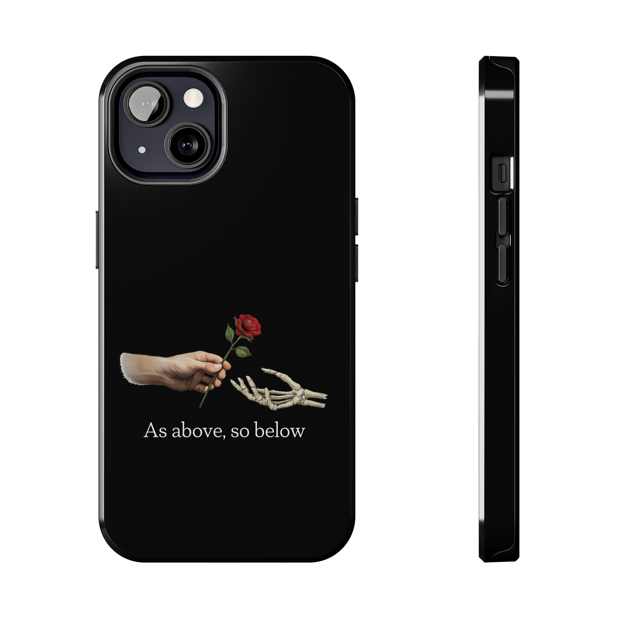 As Above, So Below Phone Cases