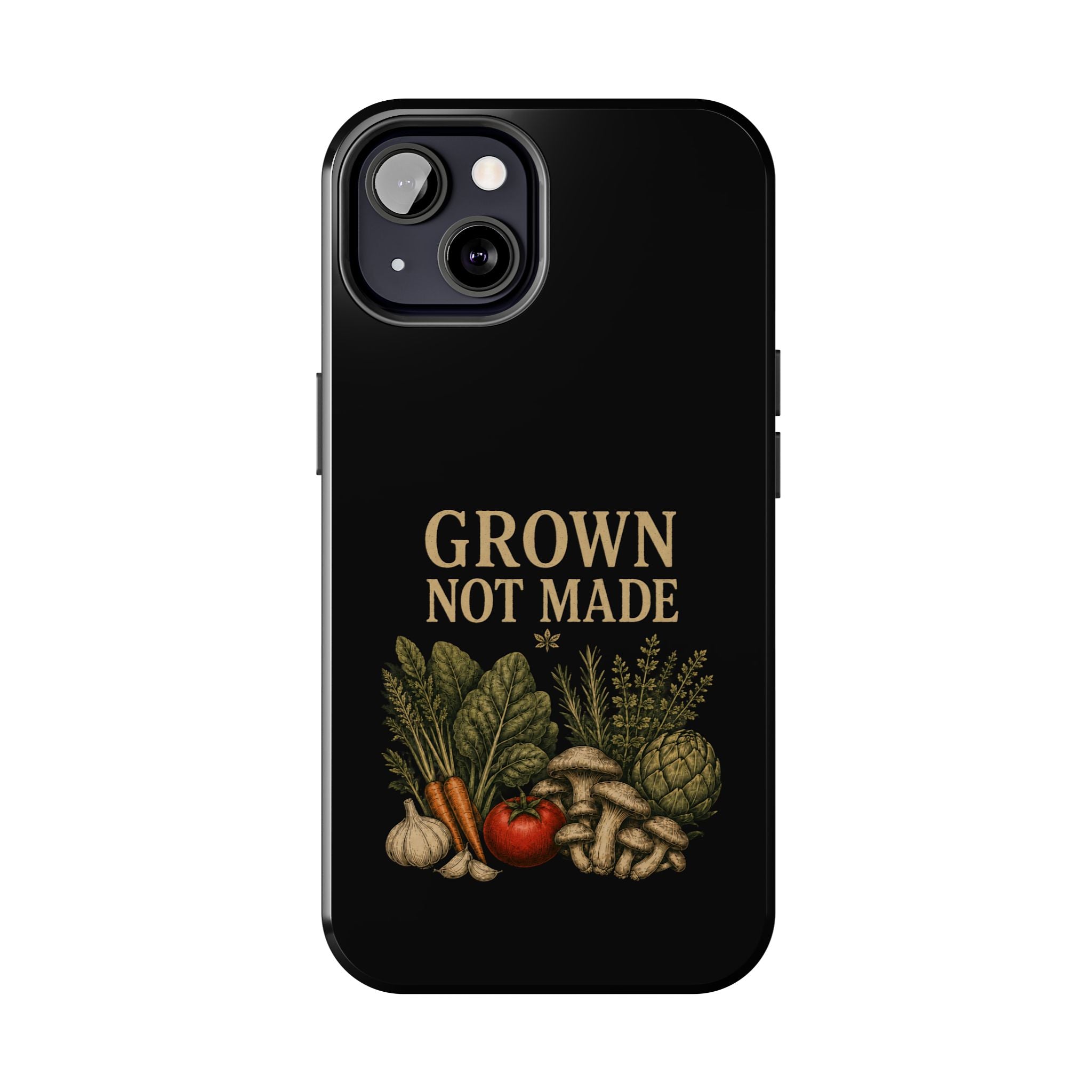 Grown Not Made Phone Cases