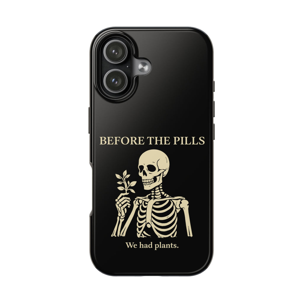 Before The Pills Phone Cases