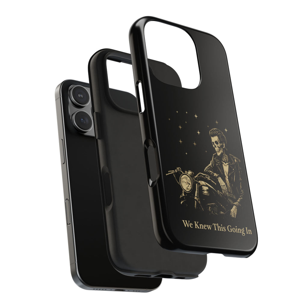 We Knew This Going In Phone Cases