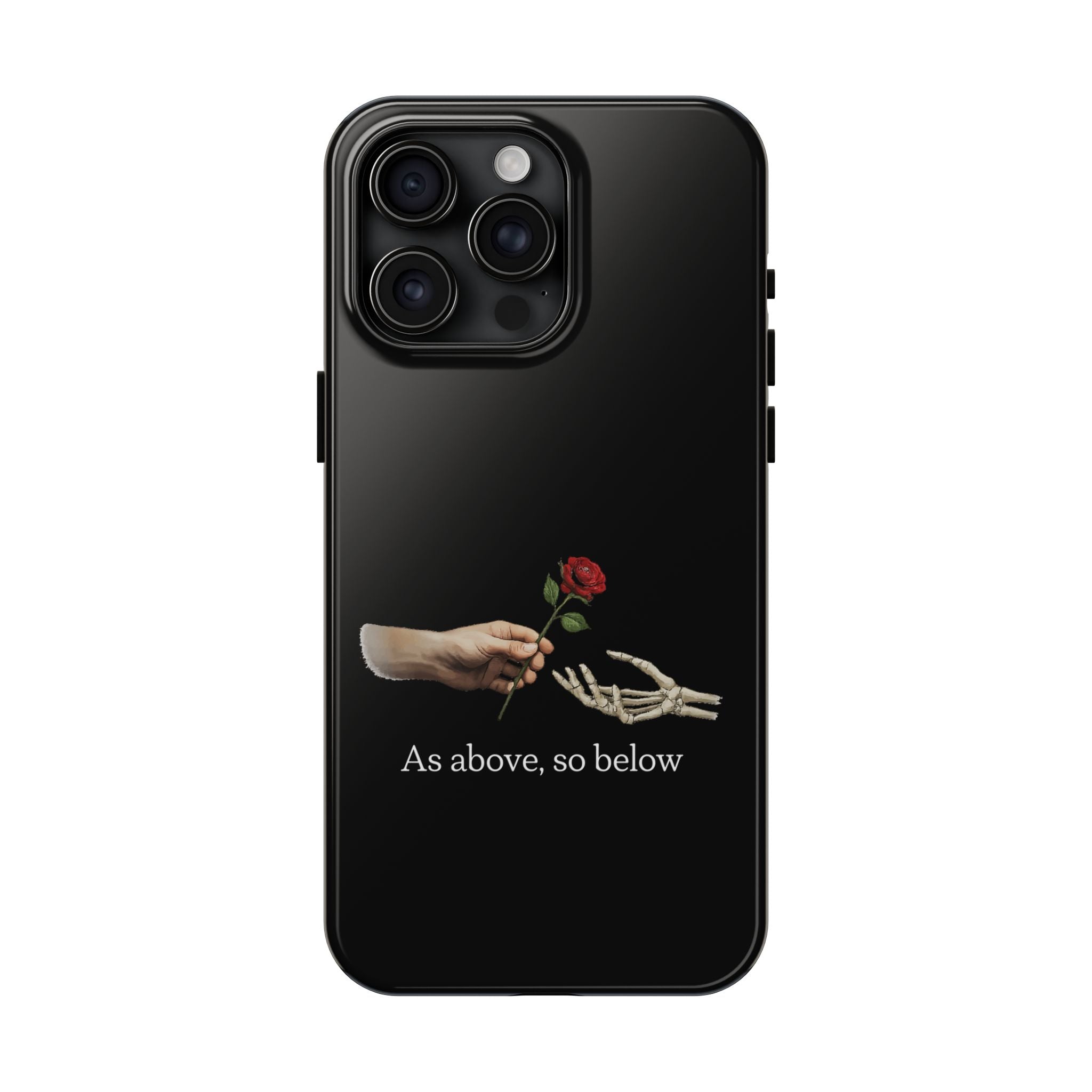 As Above, So Below Phone Cases