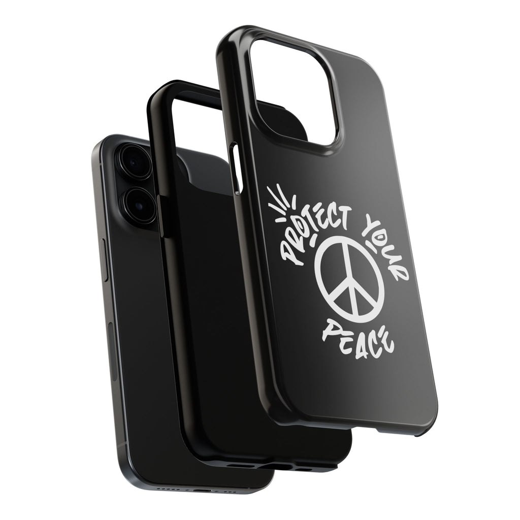Protect Your Peace Tough Phone Cases
