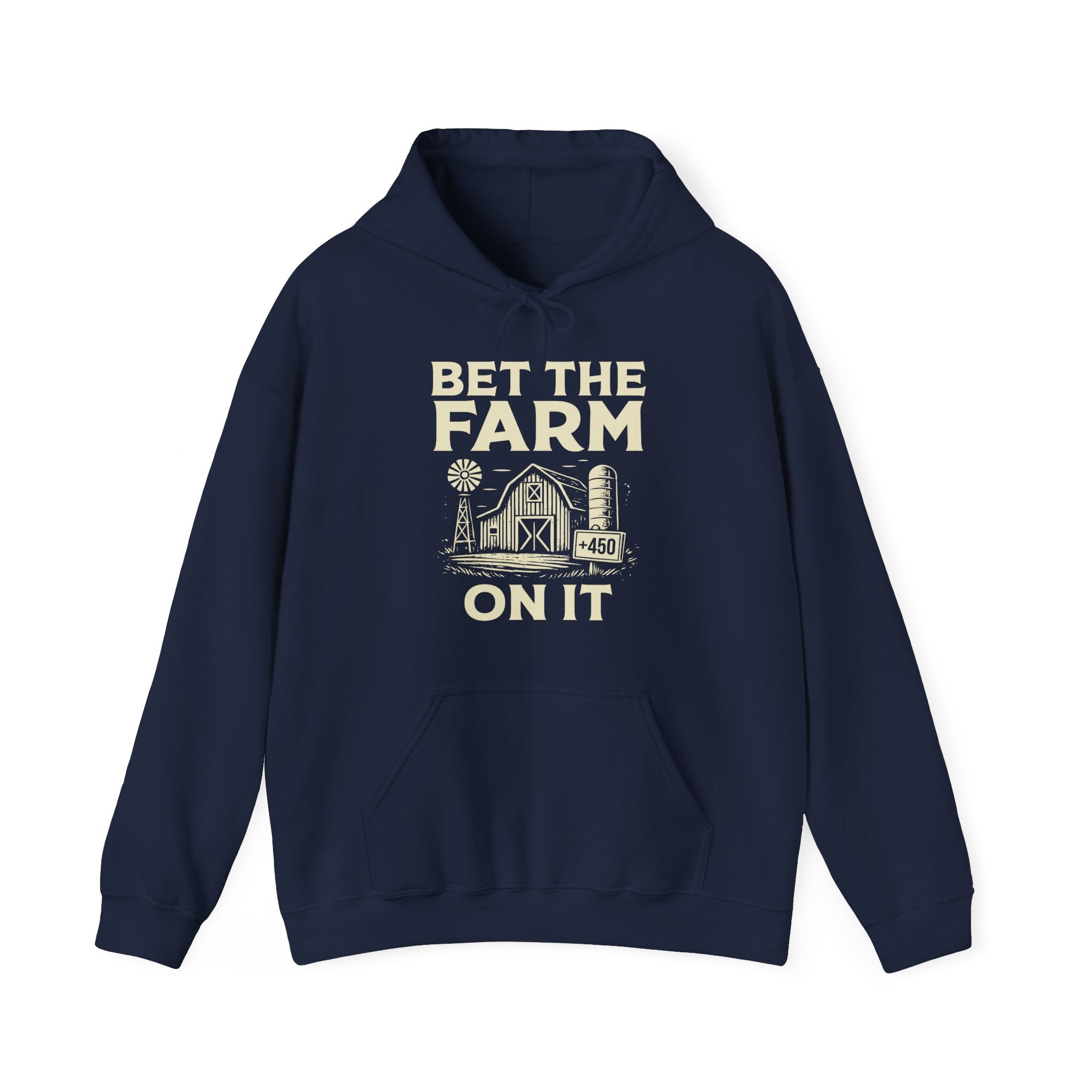Bet The Farm Hoodie
