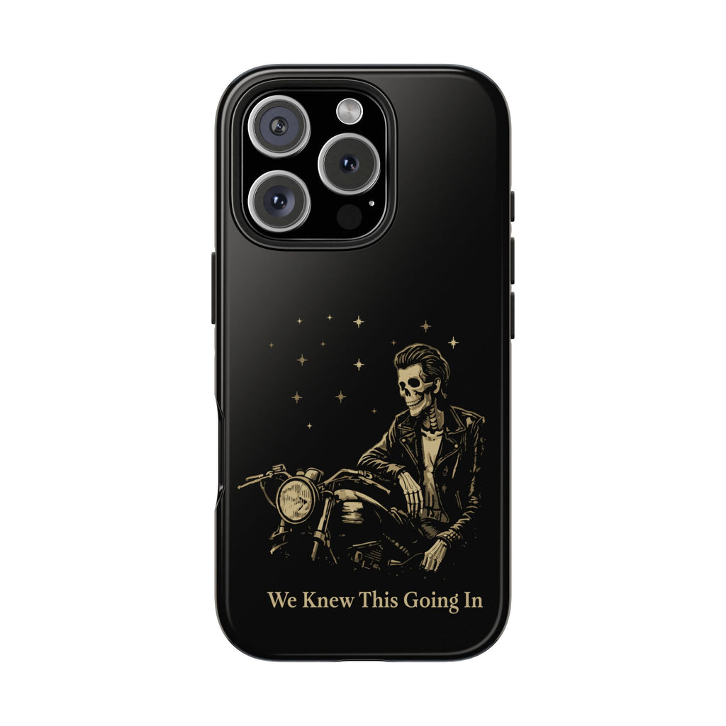 We Knew This Going In Phone Cases