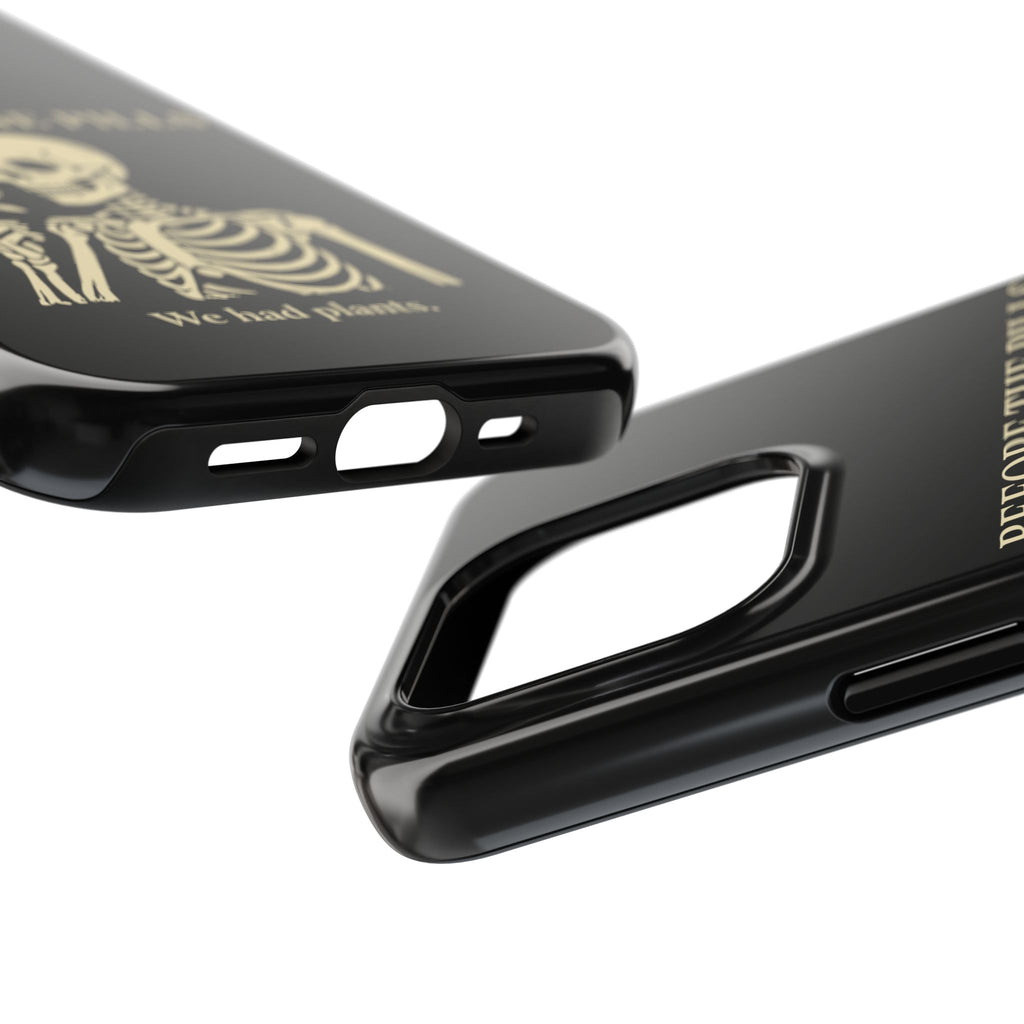 Before The Pills Phone Cases