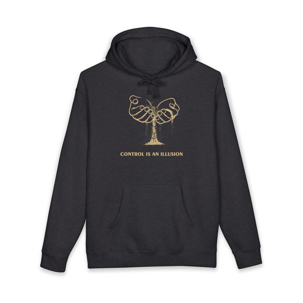 Control Is An Illusion Hoodie