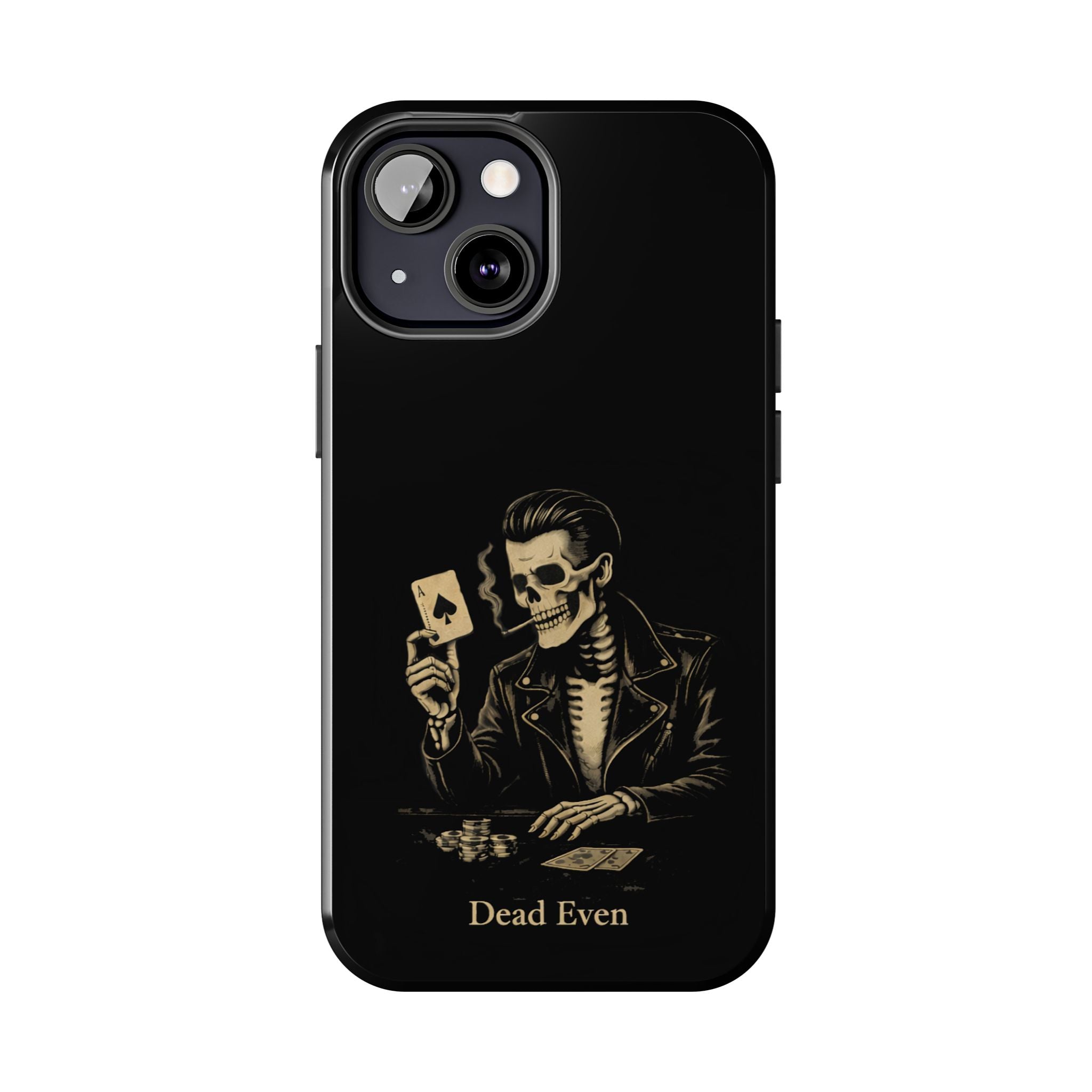 Dead Even Phone Cases