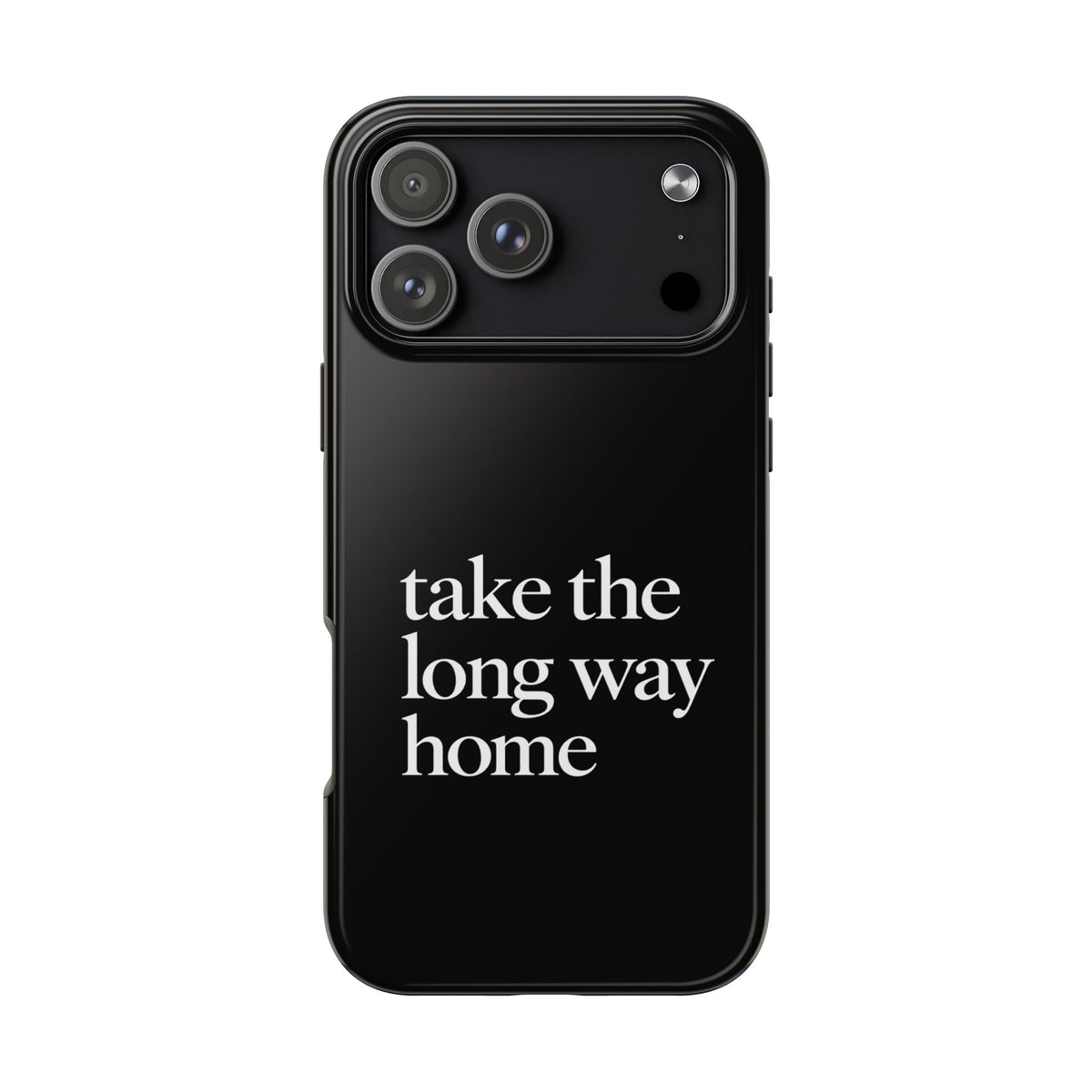 Take The Long Way Home Phone Case