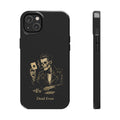 Dead Even Phone Case