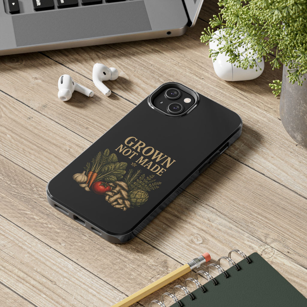 Grown Not Made Phone Cases