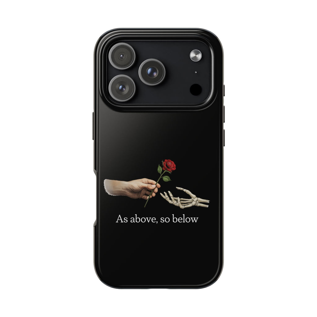 As Above, So Below Phone Cases