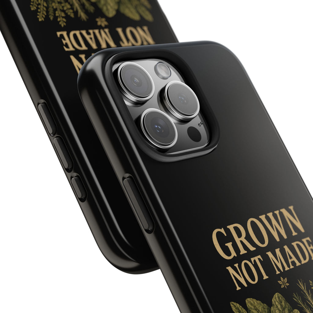 Grown Not Made Phone Cases