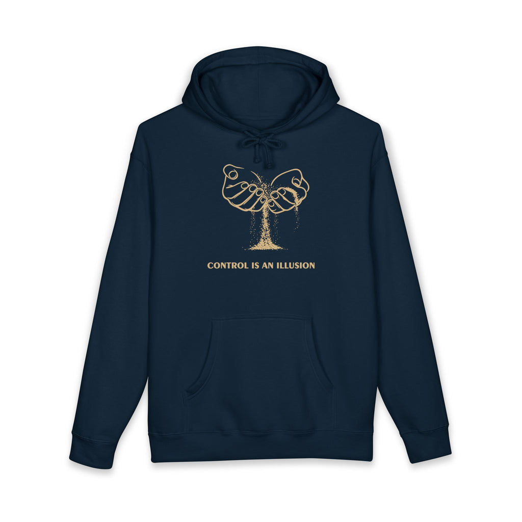 Control Is An Illusion Hoodie