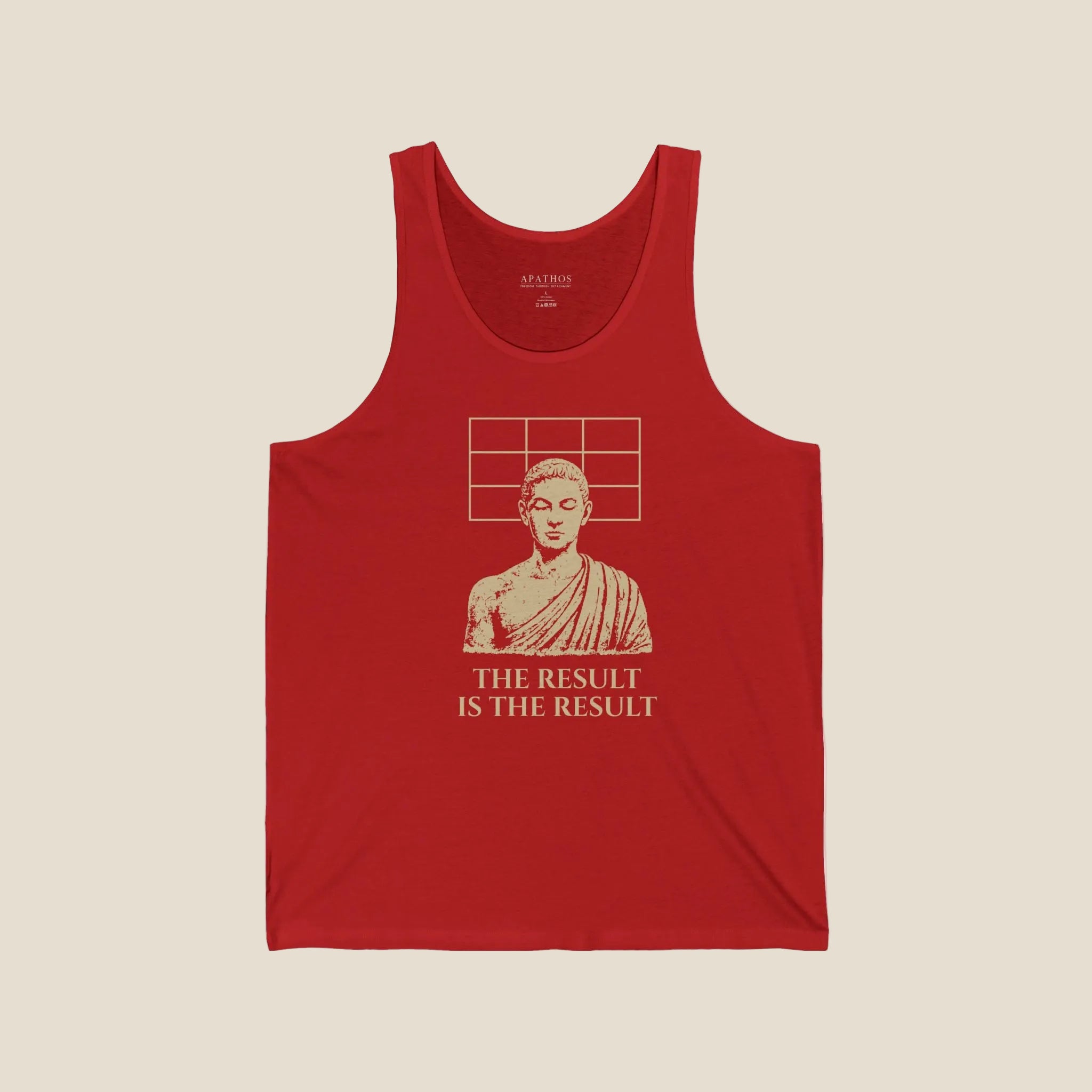 The Result Is The Result Tank Top