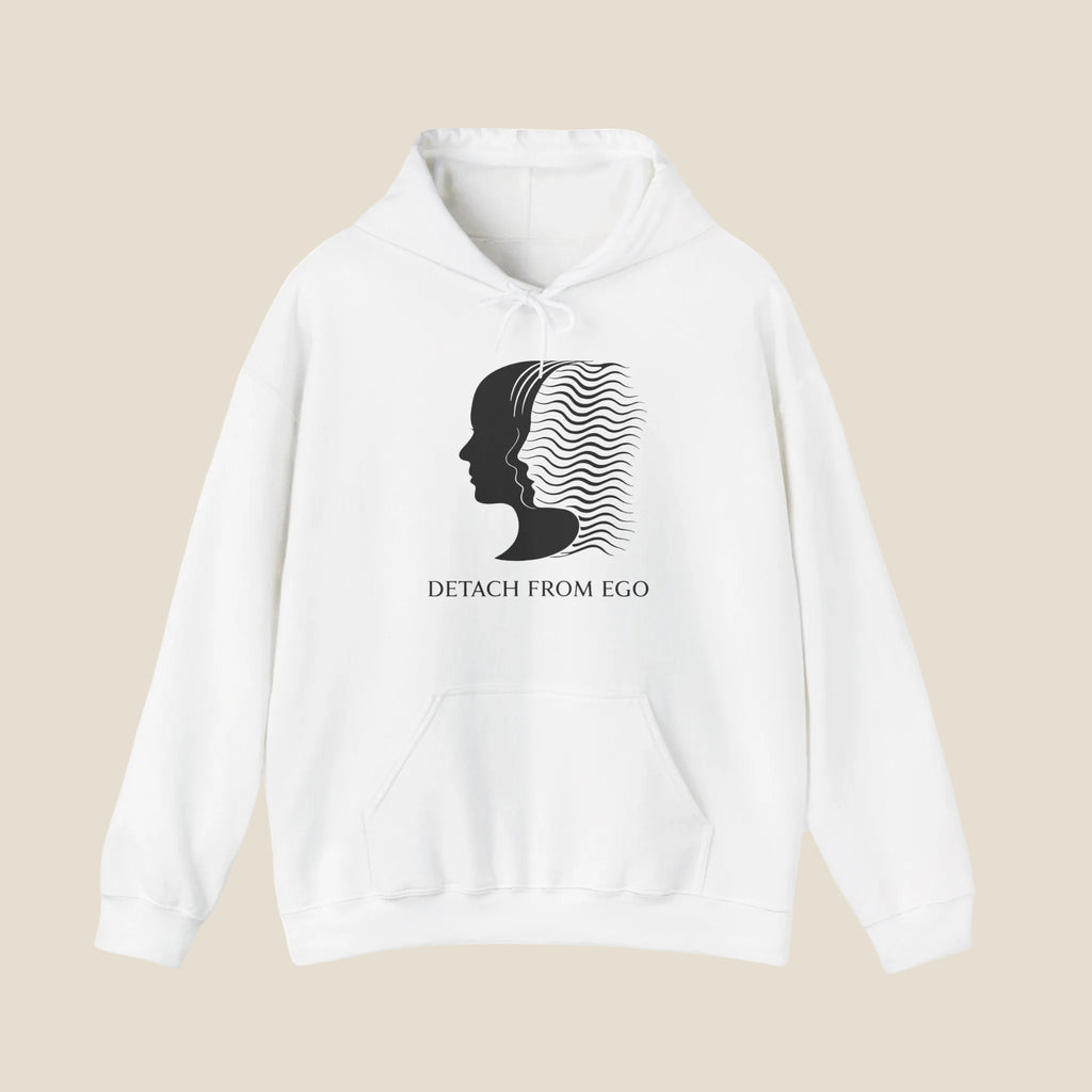 Detach From Ego Hoodie