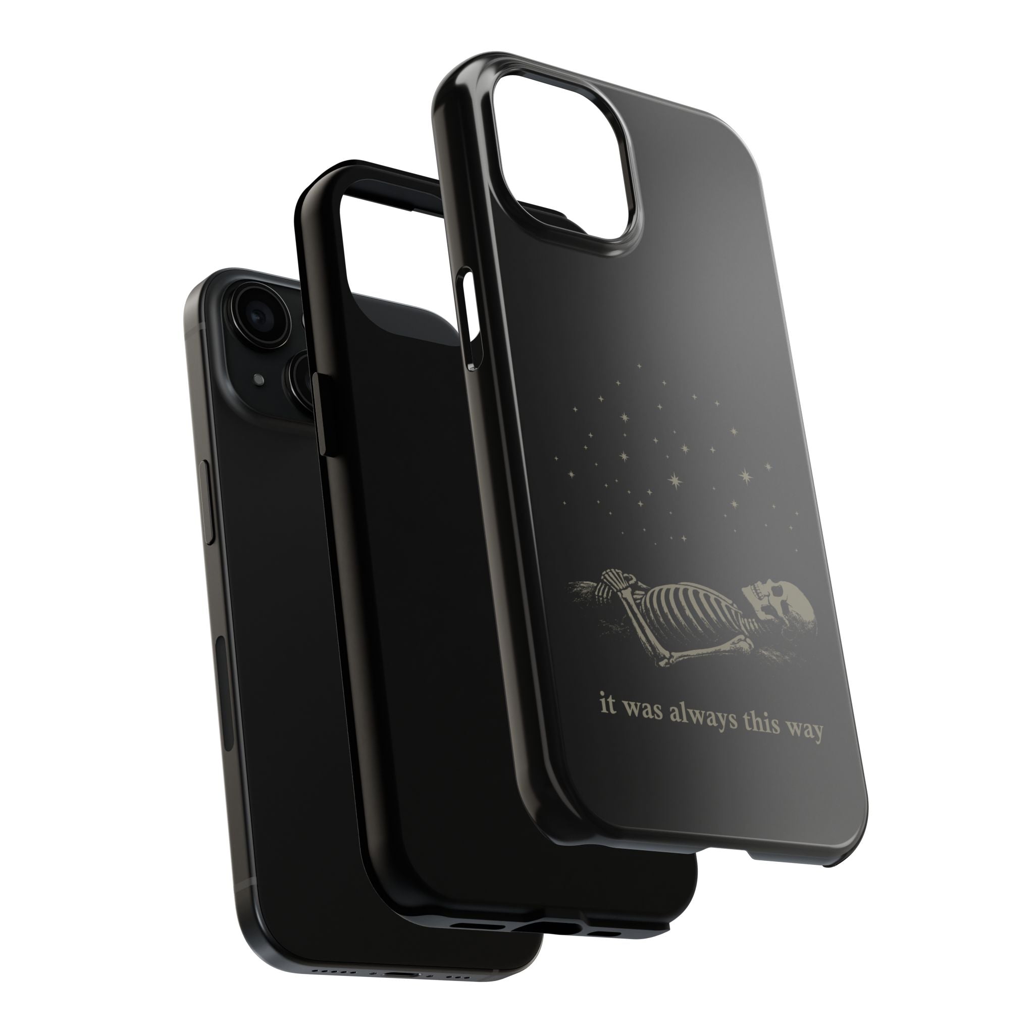 It Was Always This Way Tough Phone Cases