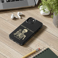 Before The Pills Phone Case