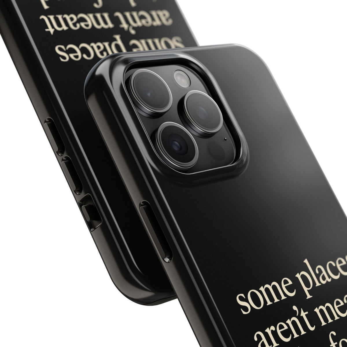 Some Places Aren't Meant To Be Found Phone Case