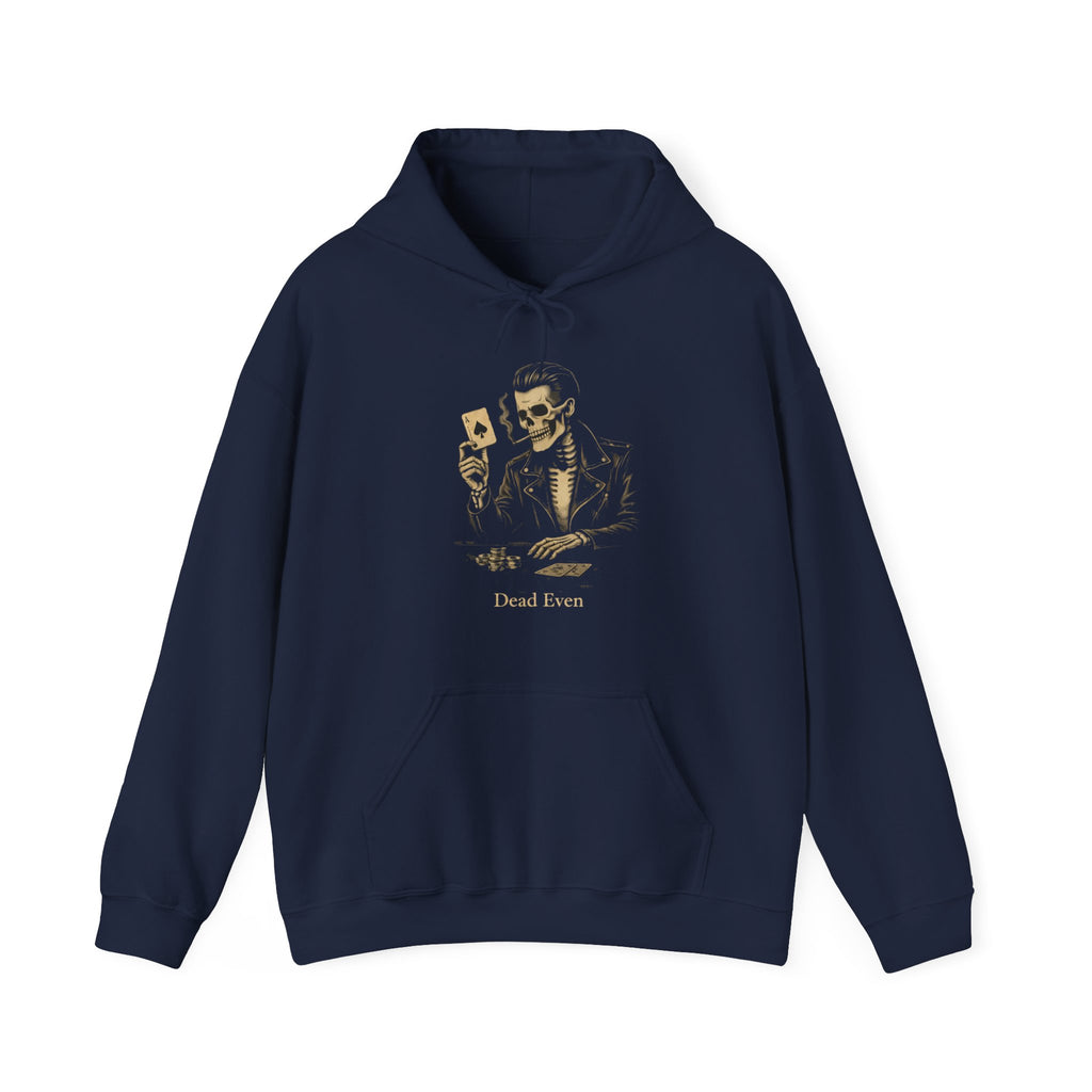 Dead Even Hoodie