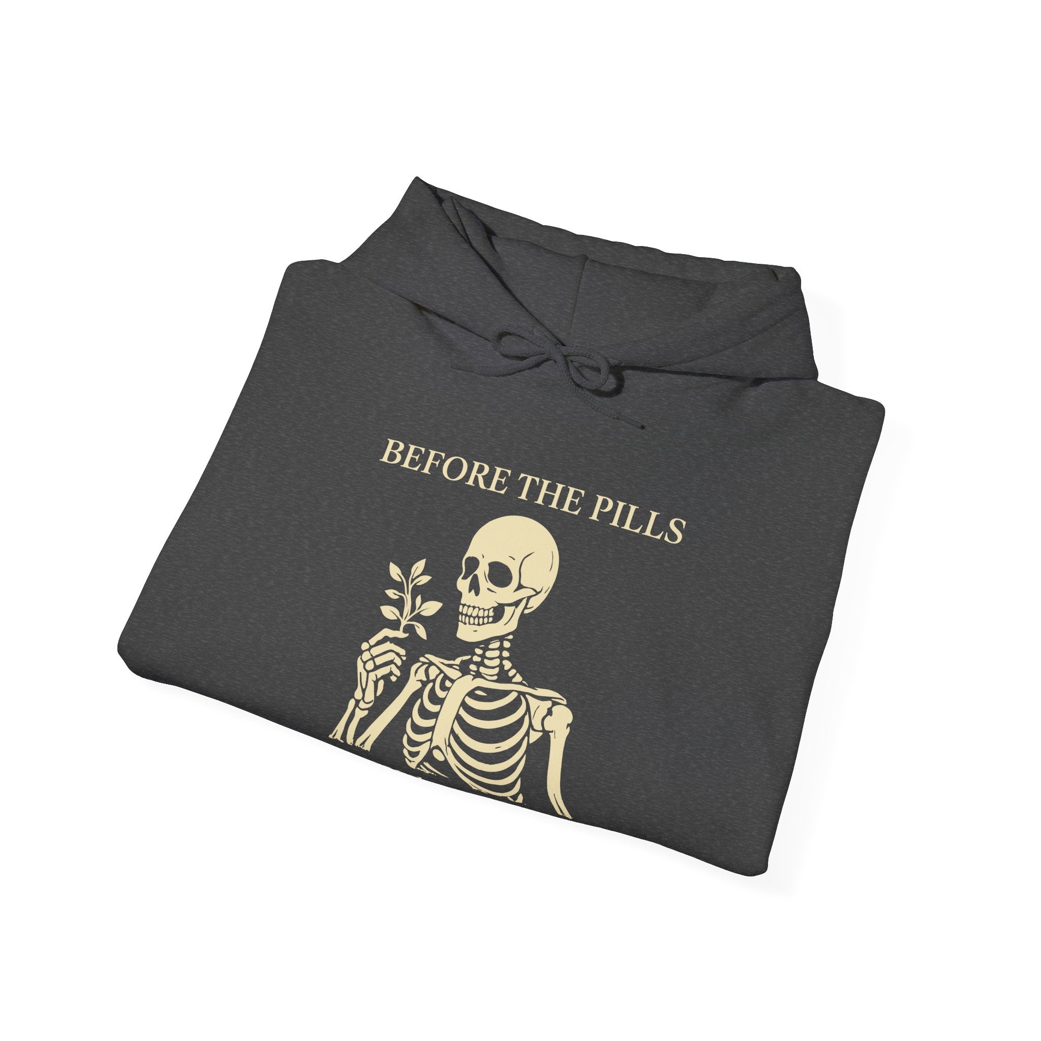 Before The Pills Hoodie