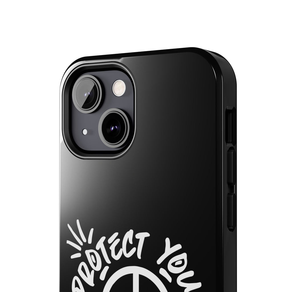 Protect Your Peace Tough Phone Cases