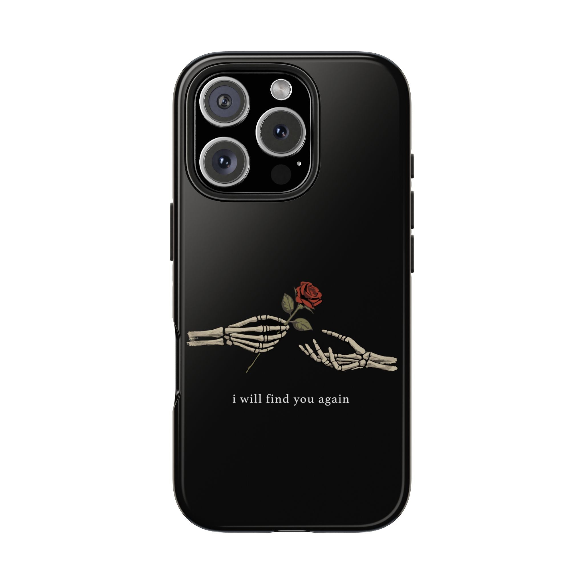 I Will Find You Again Phone Cases