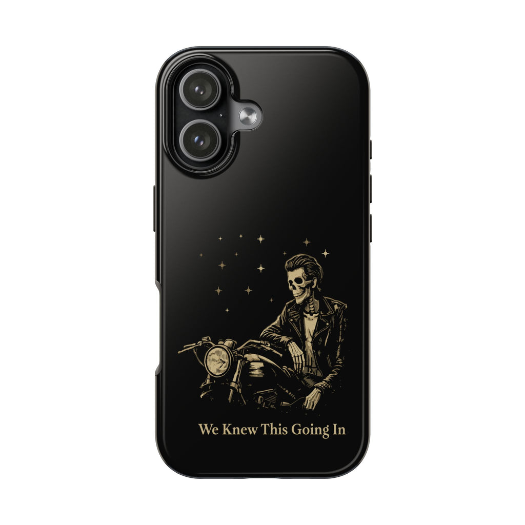 We Knew This Going In Phone Cases