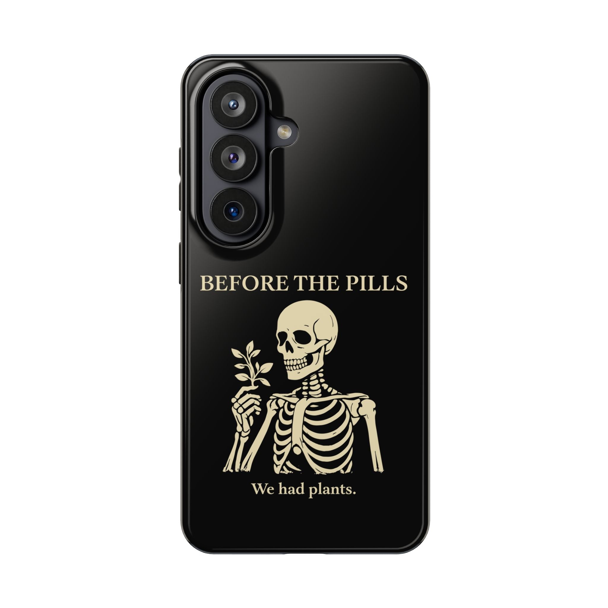 Before The Pills Phone Cases