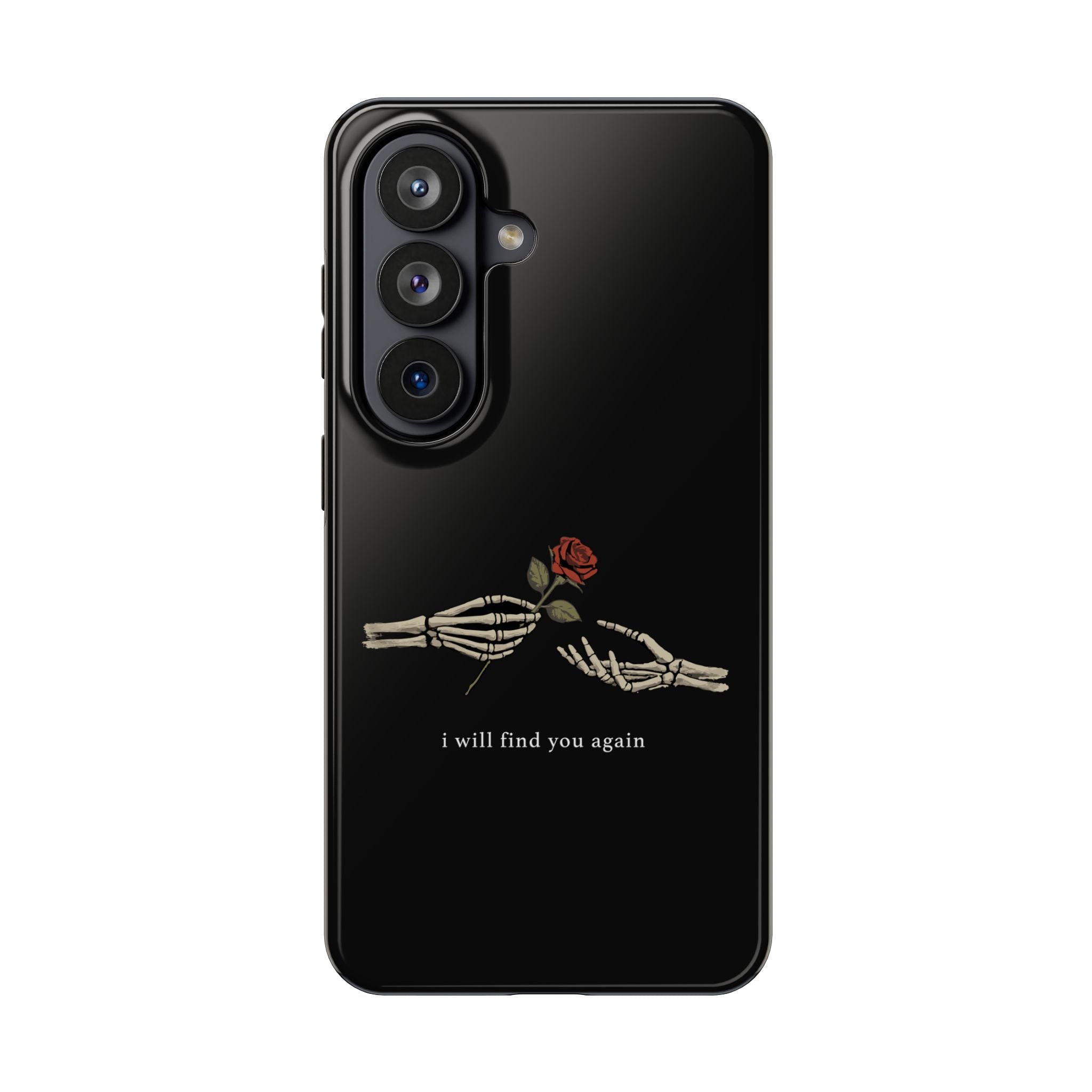 I Will Find You Again Phone Cases