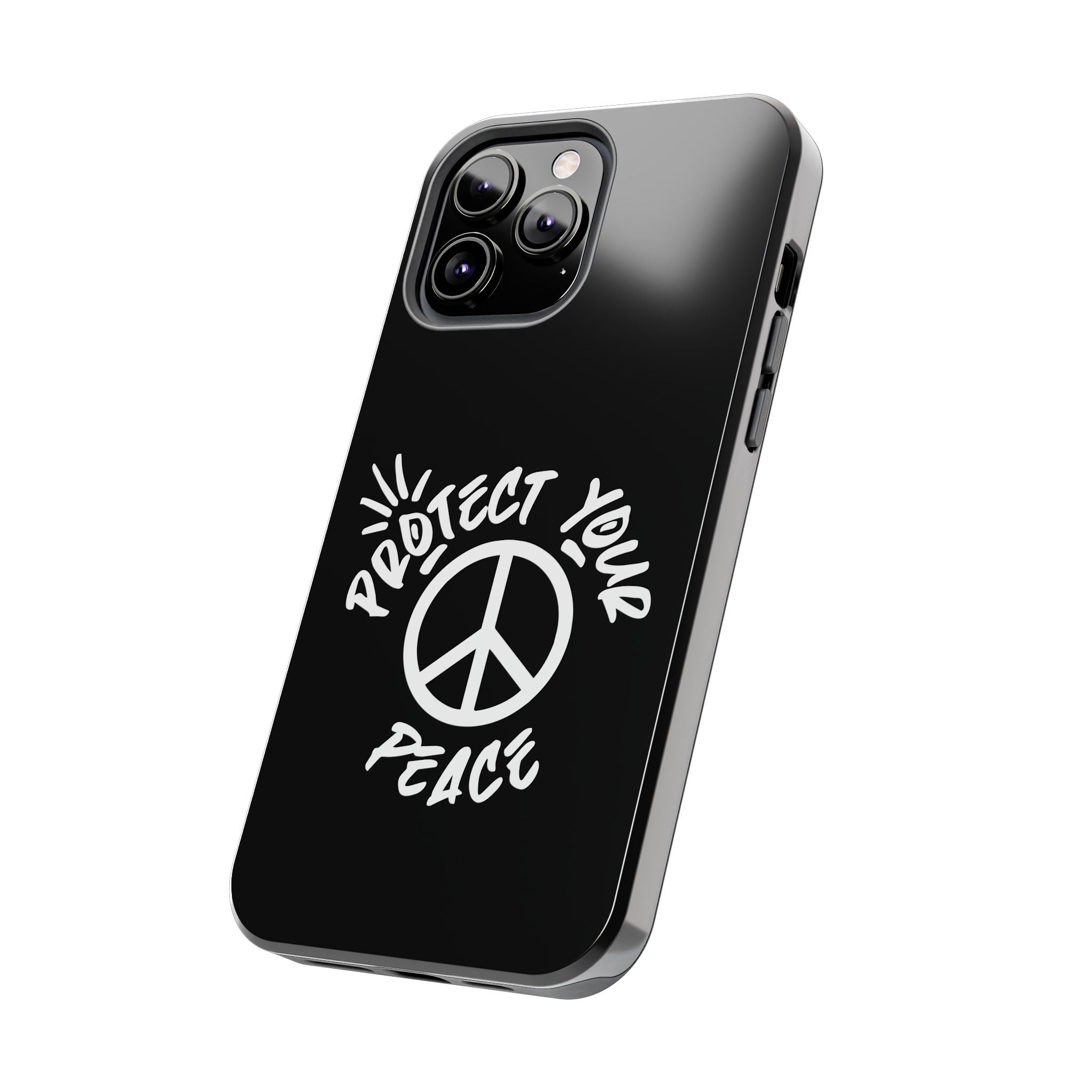 Protect Your Peace Tough Phone Cases