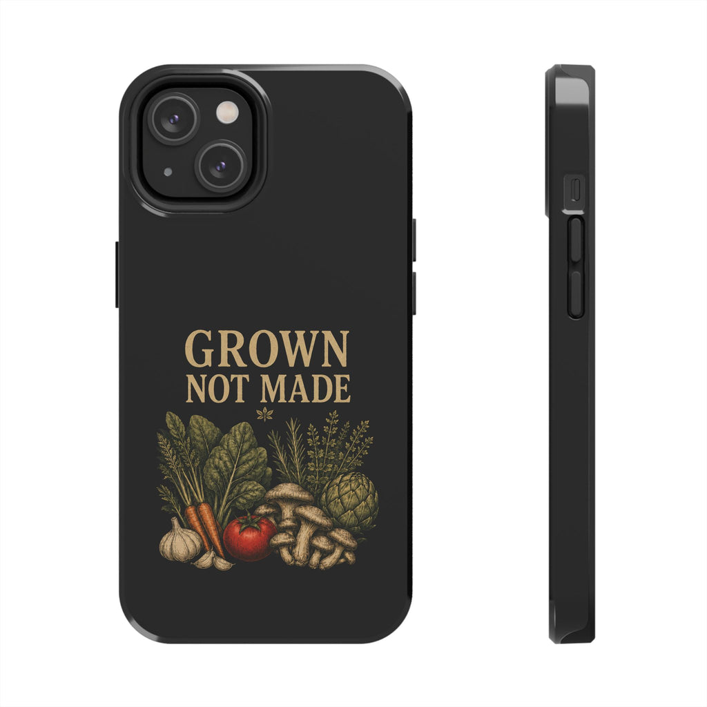 Grown Not Made Phone Cases
