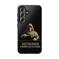 Detached From Outcome Phone Case