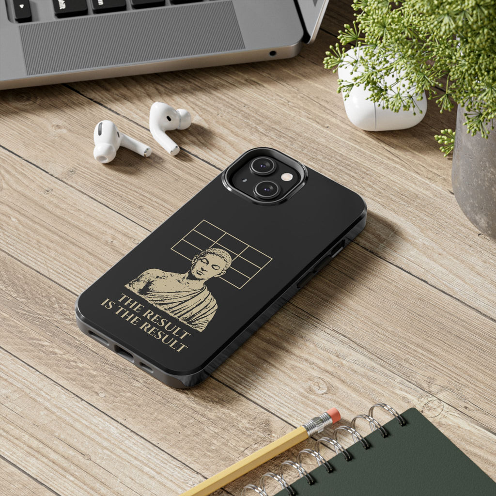 The Result Is The Result Phone Cases