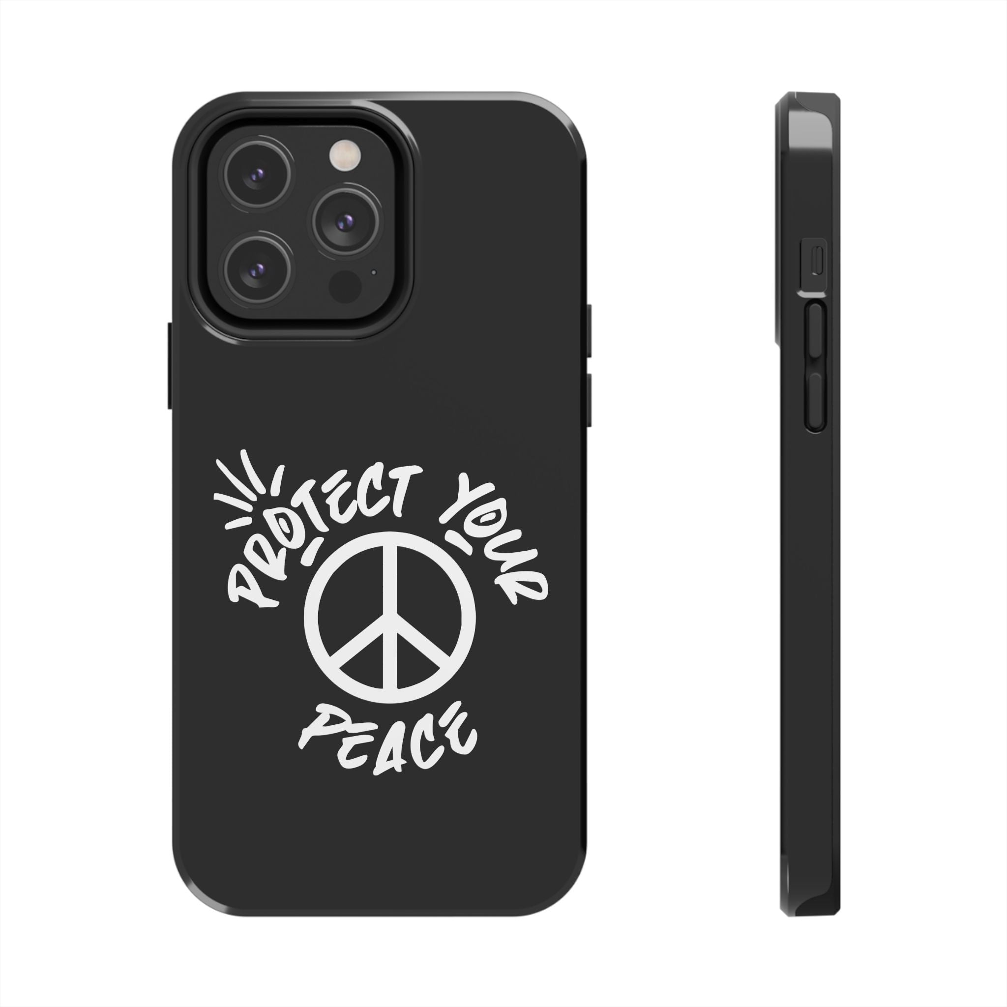 Protect Your Peace Tough Phone Cases