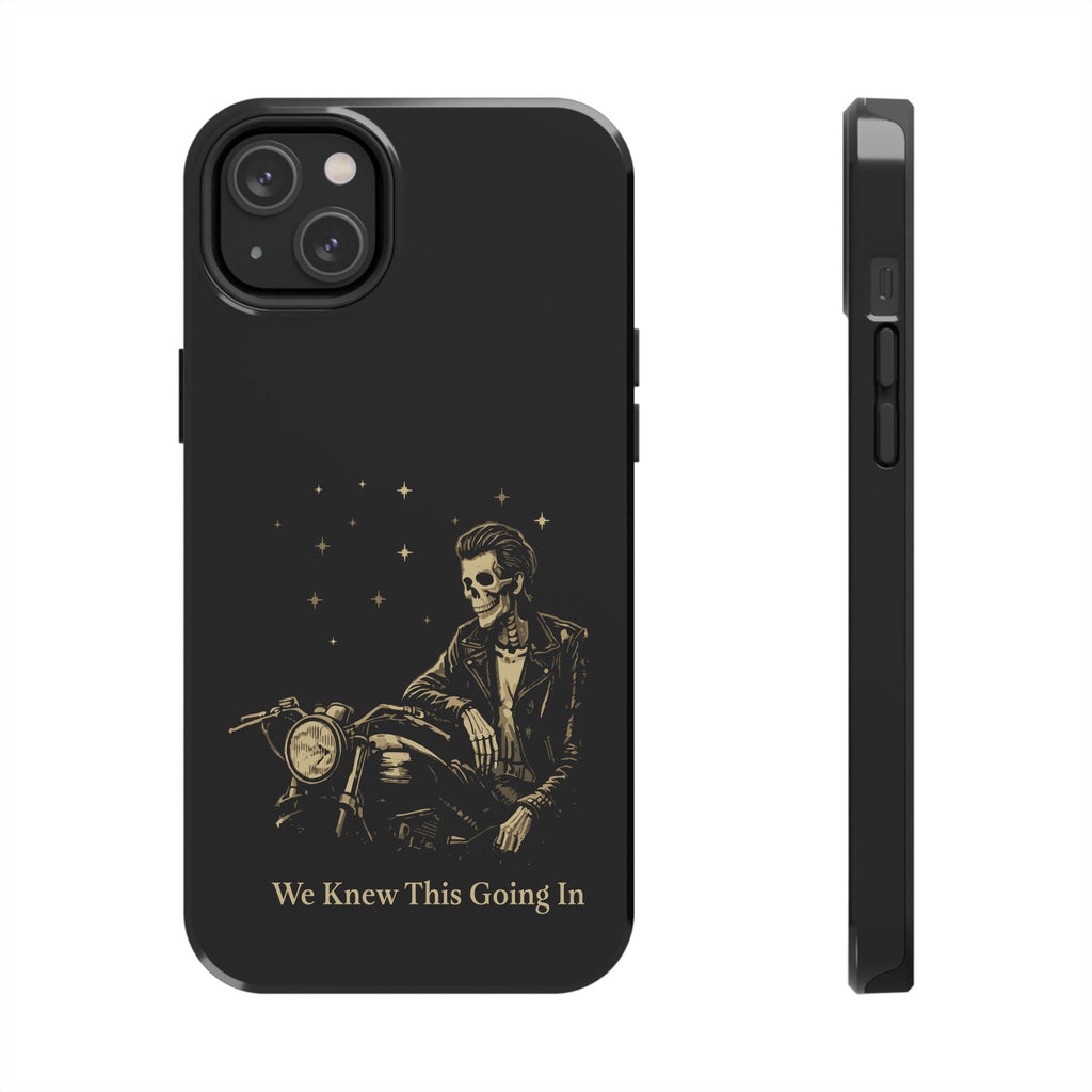 We Knew This Going In Phone Cases