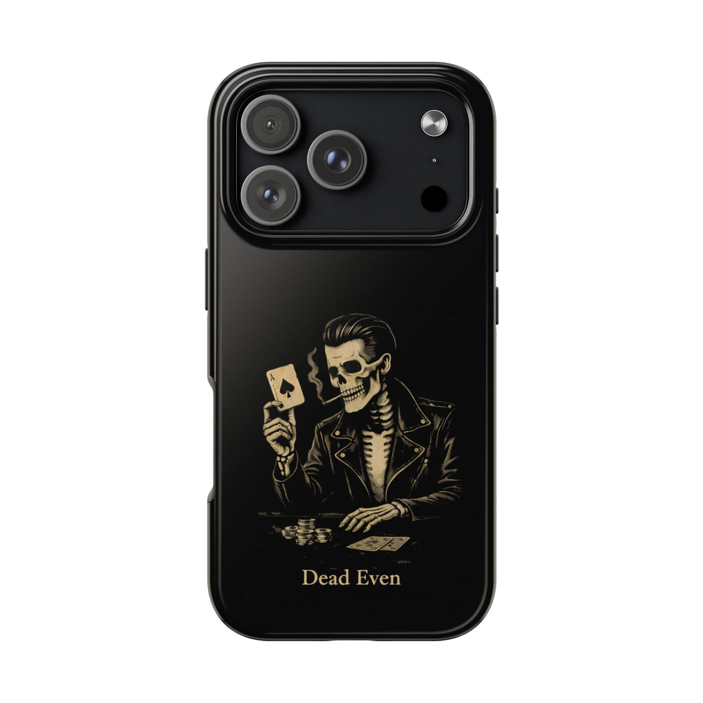 Dead Even Phone Cases