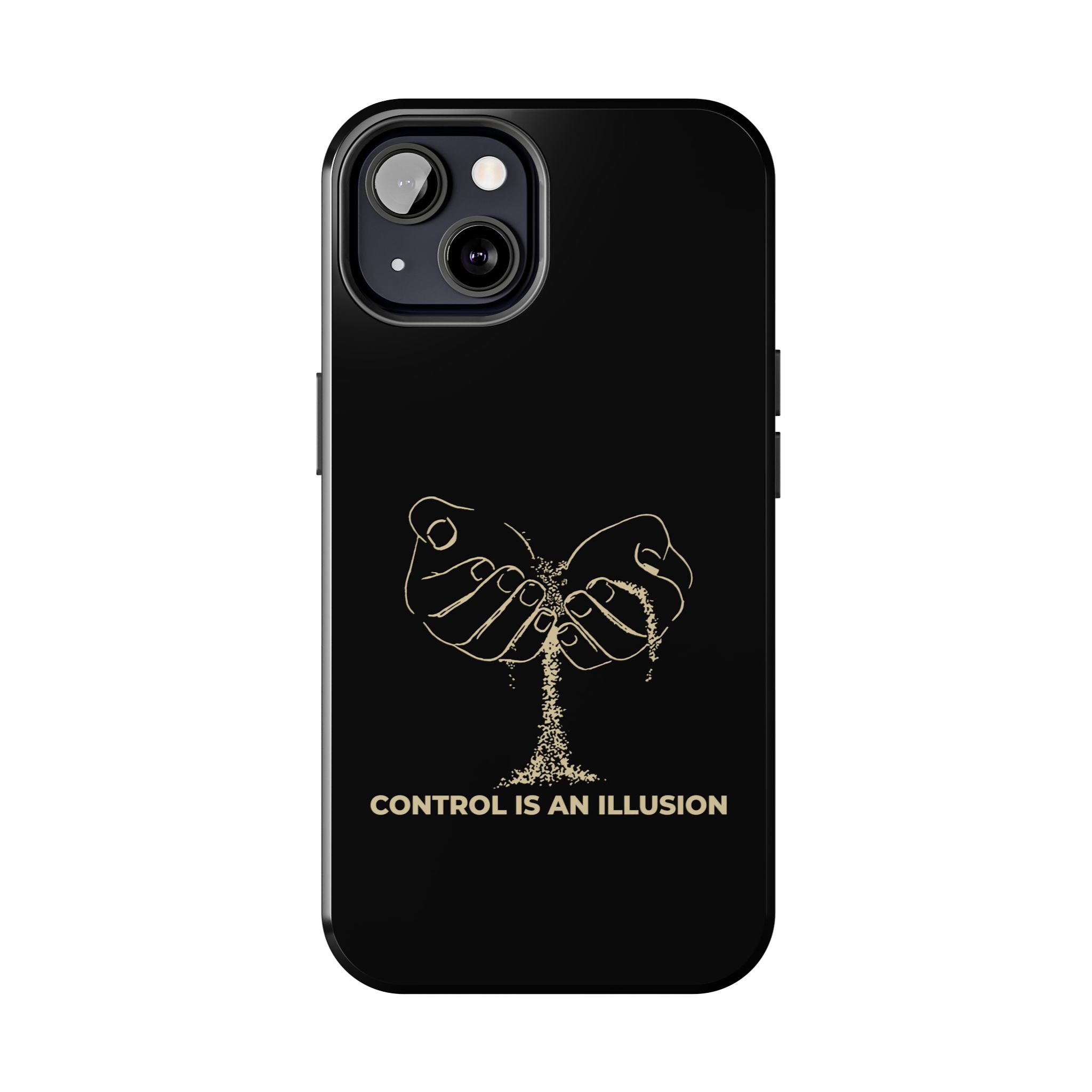 Control Is An Illusion Phone Cases