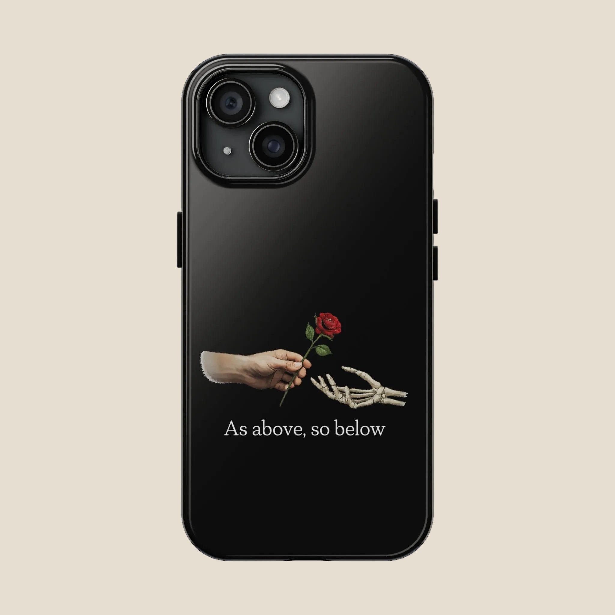 As Above, So Below Phone Cases