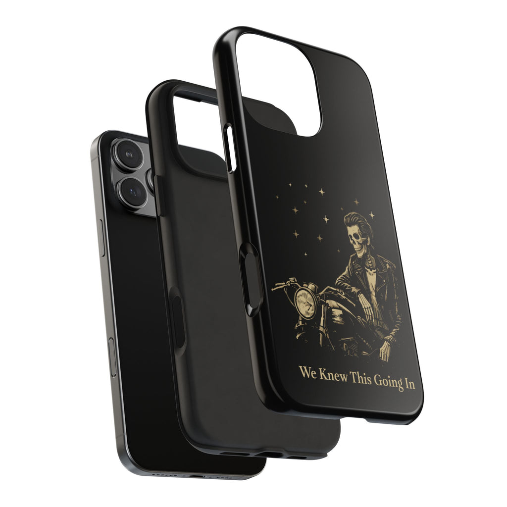 We Knew This Going In Phone Cases