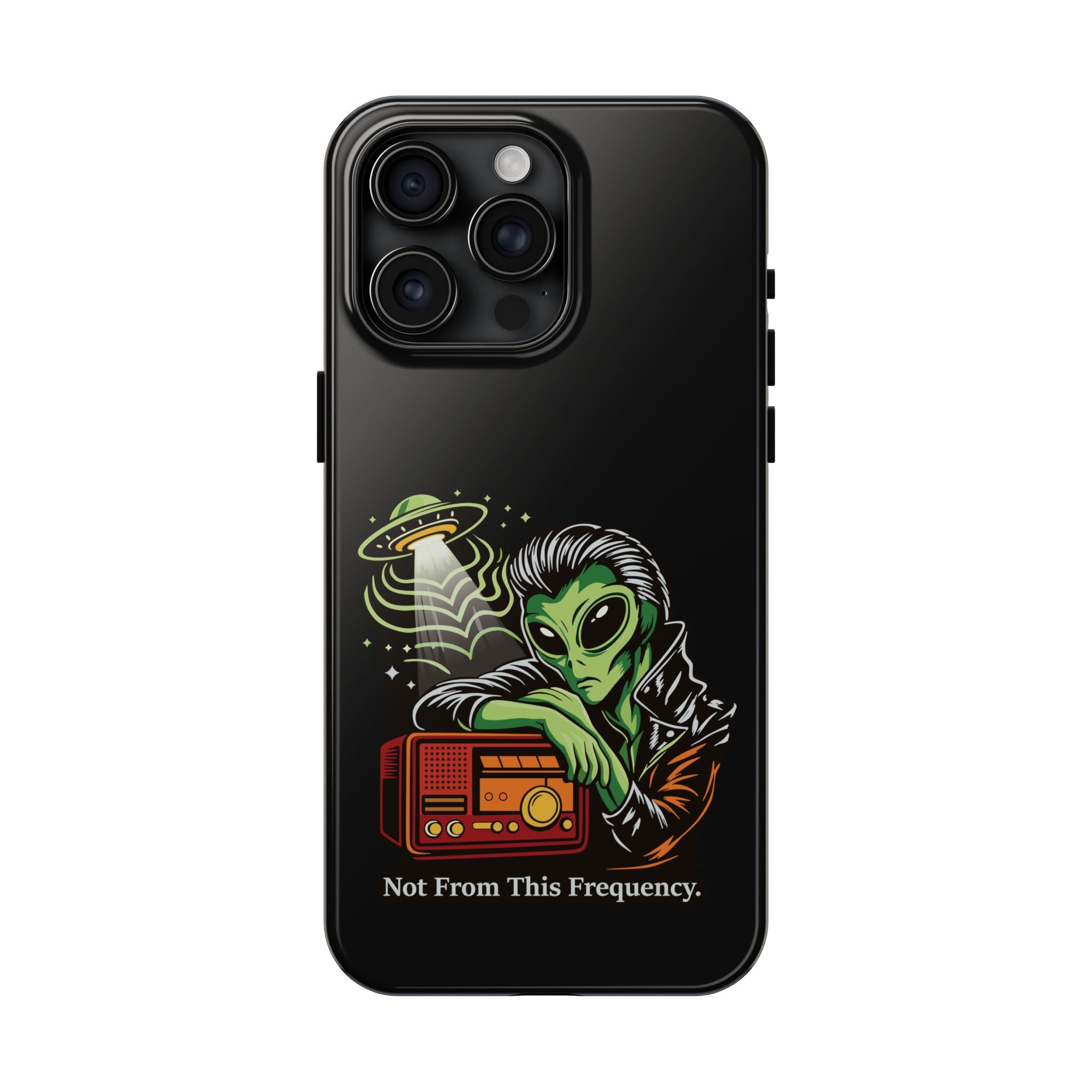 Not From This Frequency Phone Cases
