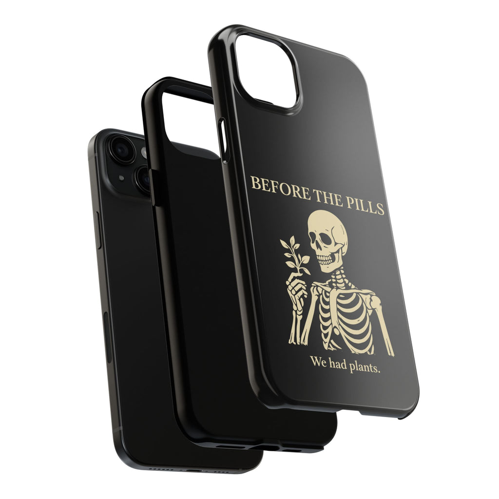 Before The Pills Phone Cases