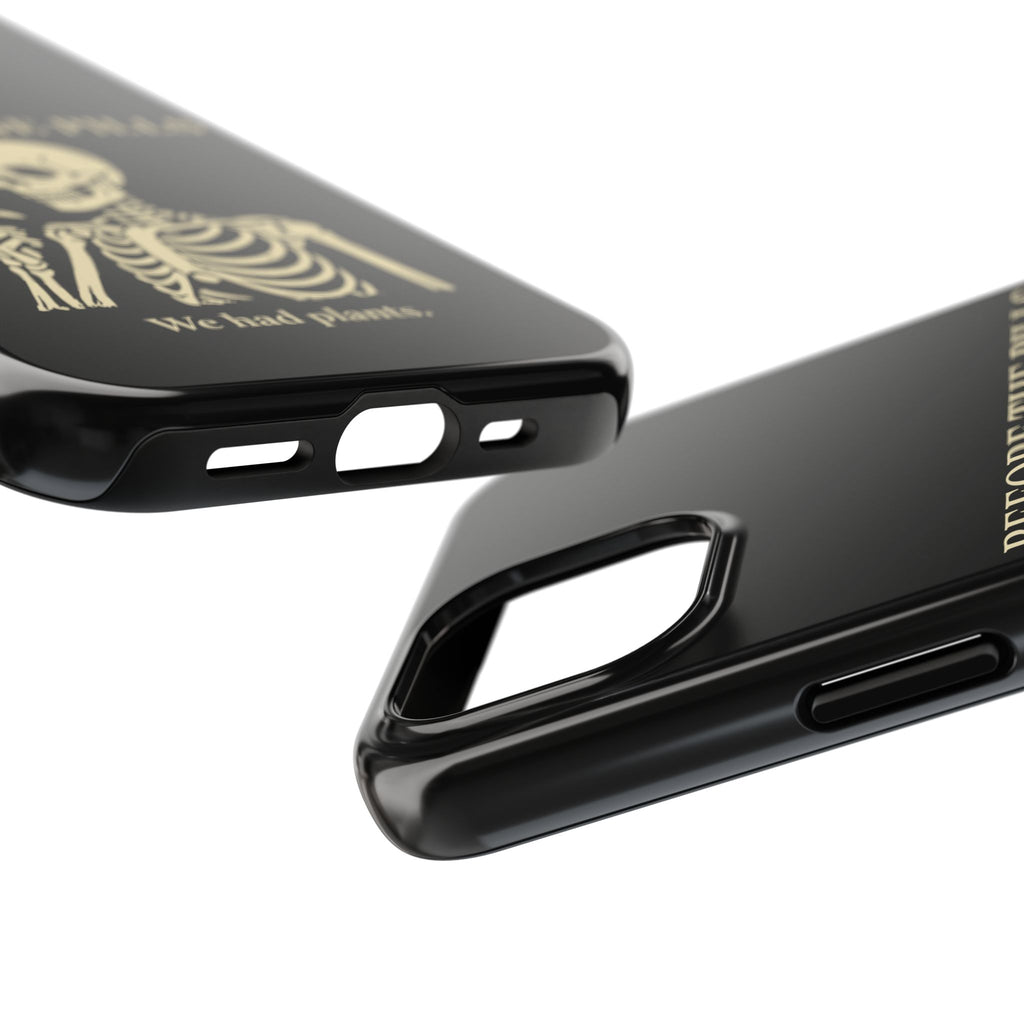 Before The Pills Phone Cases