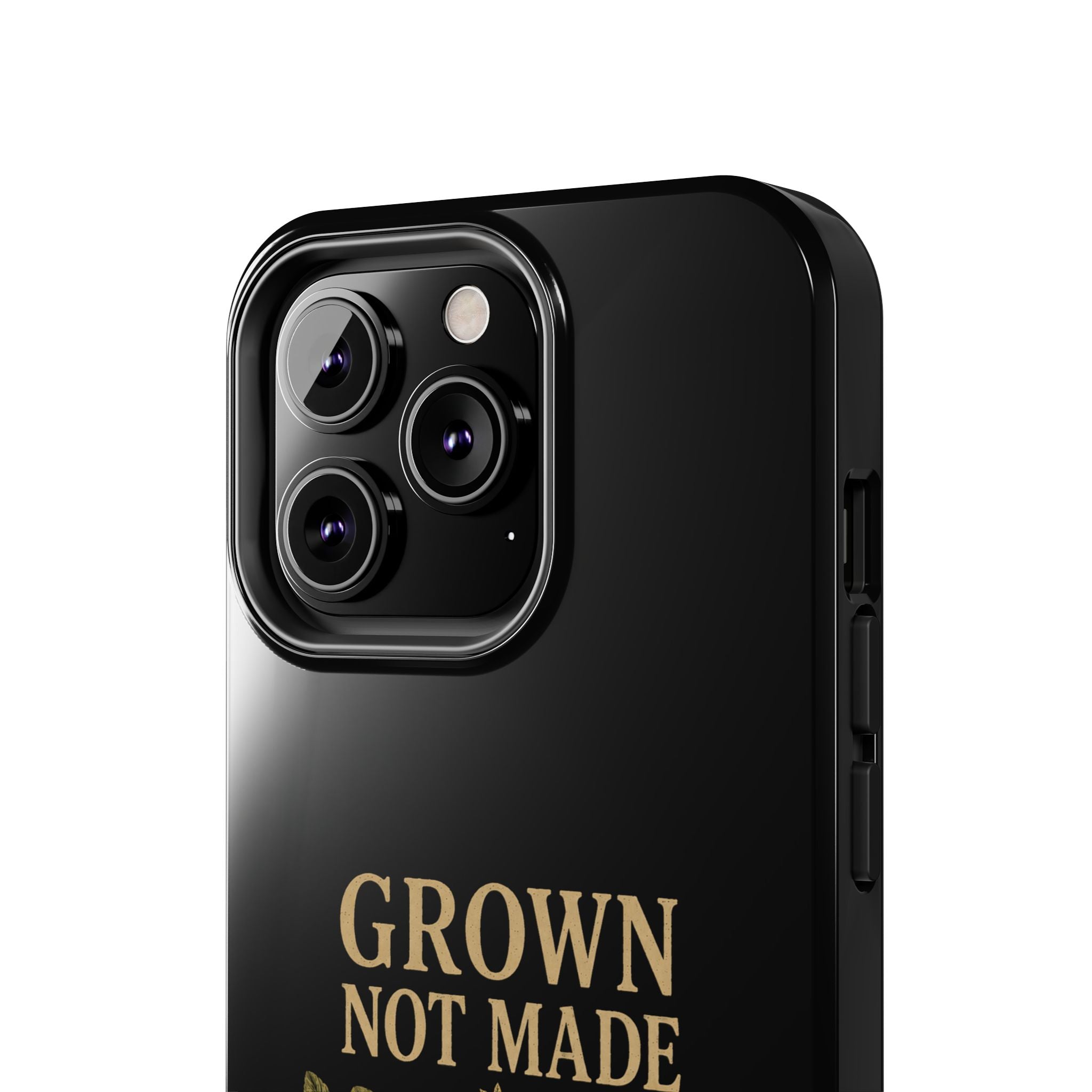 Grown Not Made Phone Cases