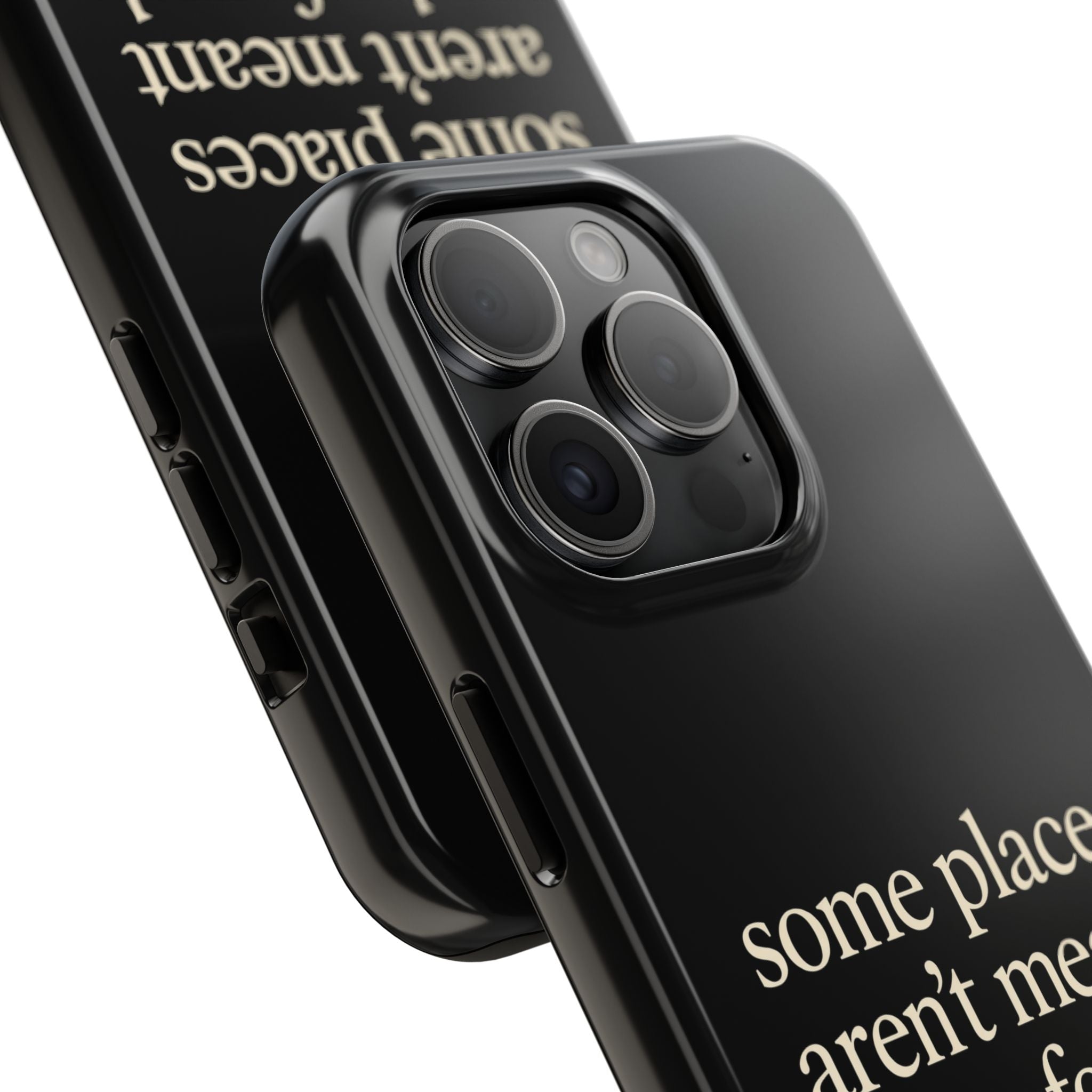Some Places Aren't Meant To Be Found Phone Case