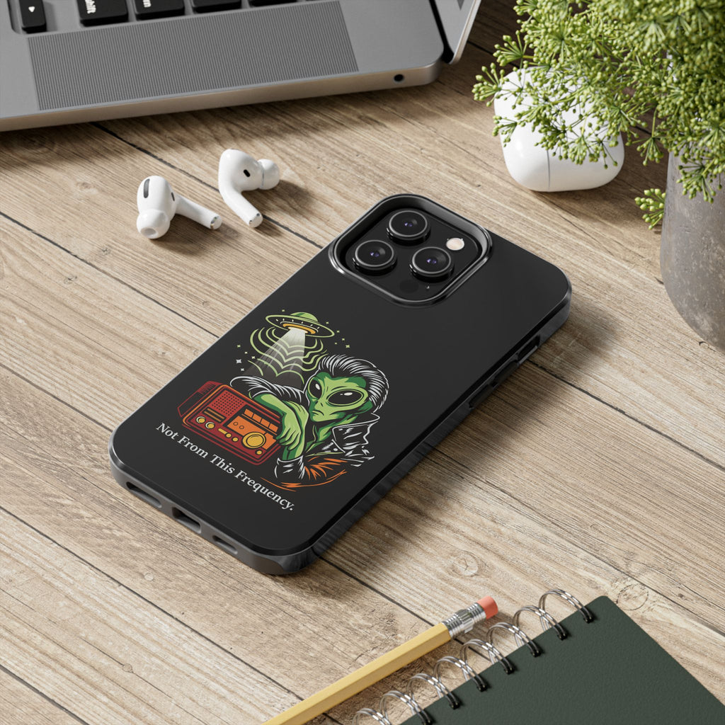 Not From This Frequency Phone Cases