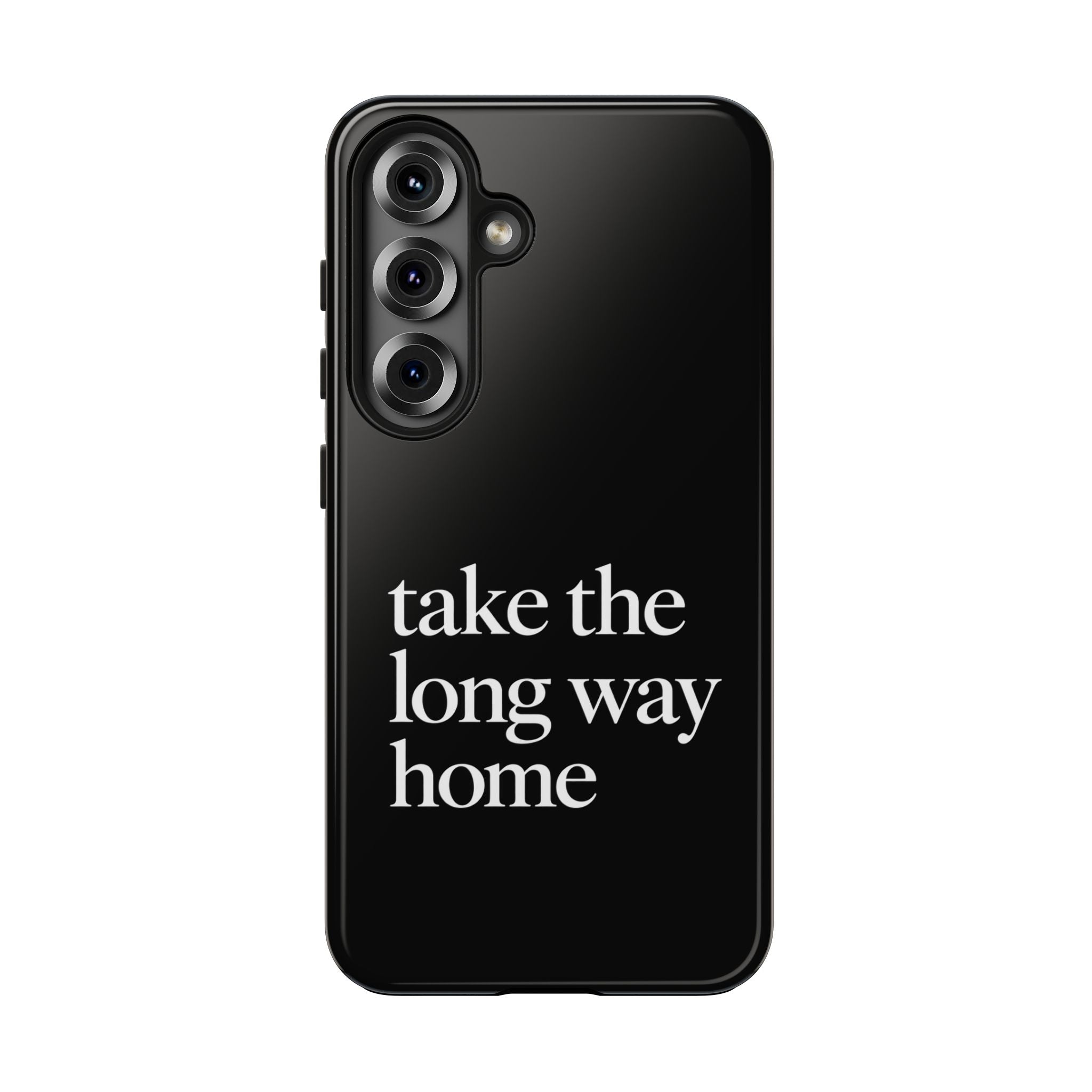 Take The Long Way Home Phone Case